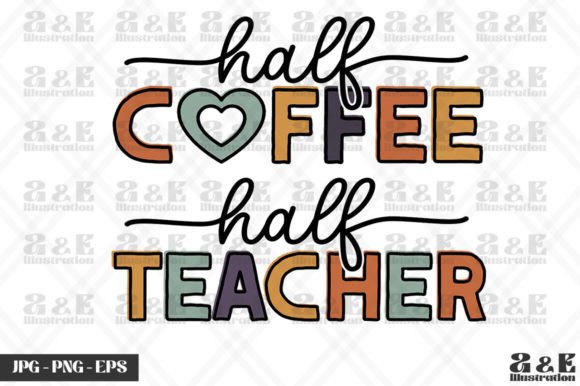 Funny Half Coffee Half Teacher Design Review