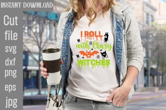 I Roll with Crazy Witches SVG Cut File Review